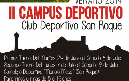 Abierto el período de inscripciones para el II Campus Deportivo CD San Roque