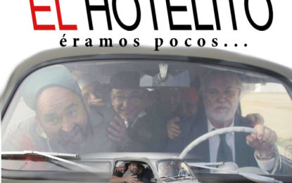 Ayer se estrenó “EL HOTELITO” de Miguel Becerra
