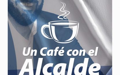 Un café con el alcalde, el jueves 3 de octubre en cafetería Mónica
