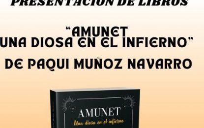 El VIII Ciclo ‘Escritores’ continúa esta semana con la presentación del libro “Amunet, una diosa en el infierno”