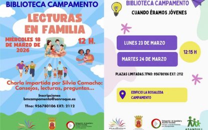 Bibliotecas y Asuntos Sociales plantean dos actividades en la nueva biblioteca de Campamento