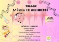 Este sábado, taller “Música en movimiento”